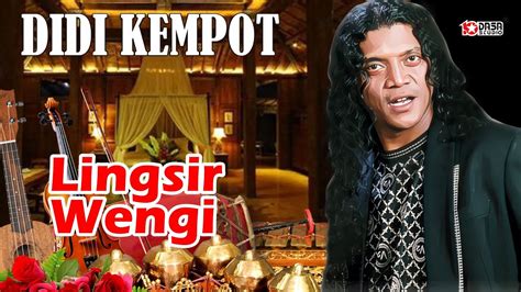 Sejarah Musik Didi Kempot - Lingsir Wengi